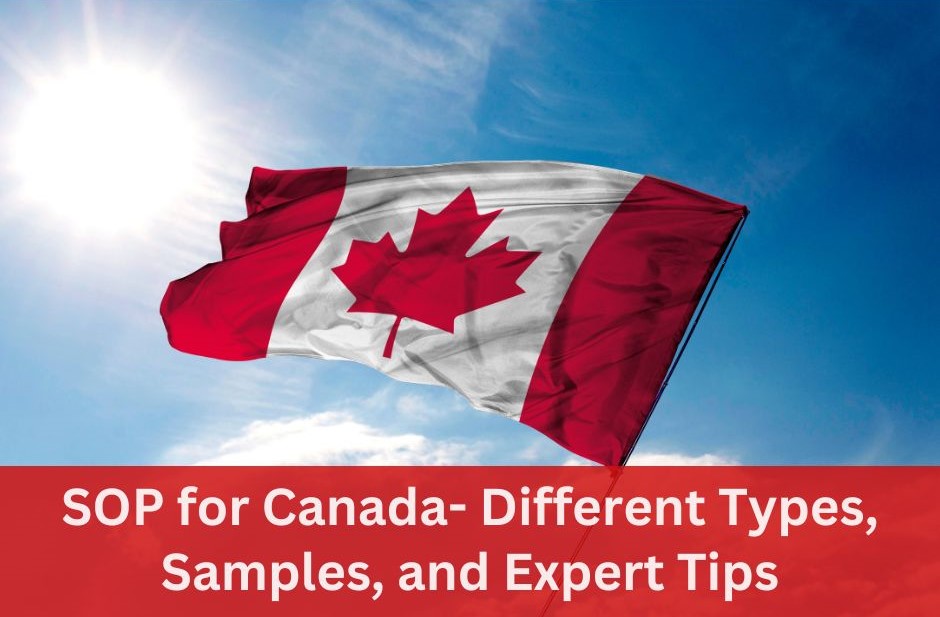 SOP for Canada- Different Types, Samples, and Expert Tips